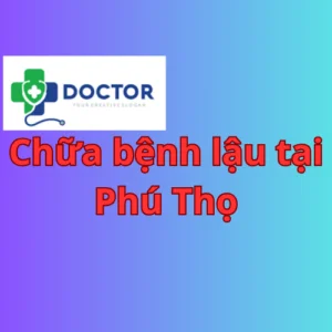 Chữa bệnh lậu tại phú thọ