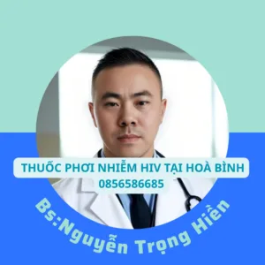 Cần mua thuốc phơi nhiễm HIV (PEP) tại Hòa Bình khẩn cấp? Bác sĩ Nguyễn Trọng Hiền hỗ trợ tư vấn 24/7, hướng dẫn phác đồ & giao thuốc PEP tận nơi các huyện/thành phố. Liên hệ ngay 0856.586.685 để không bỏ lỡ "thời gian vàng